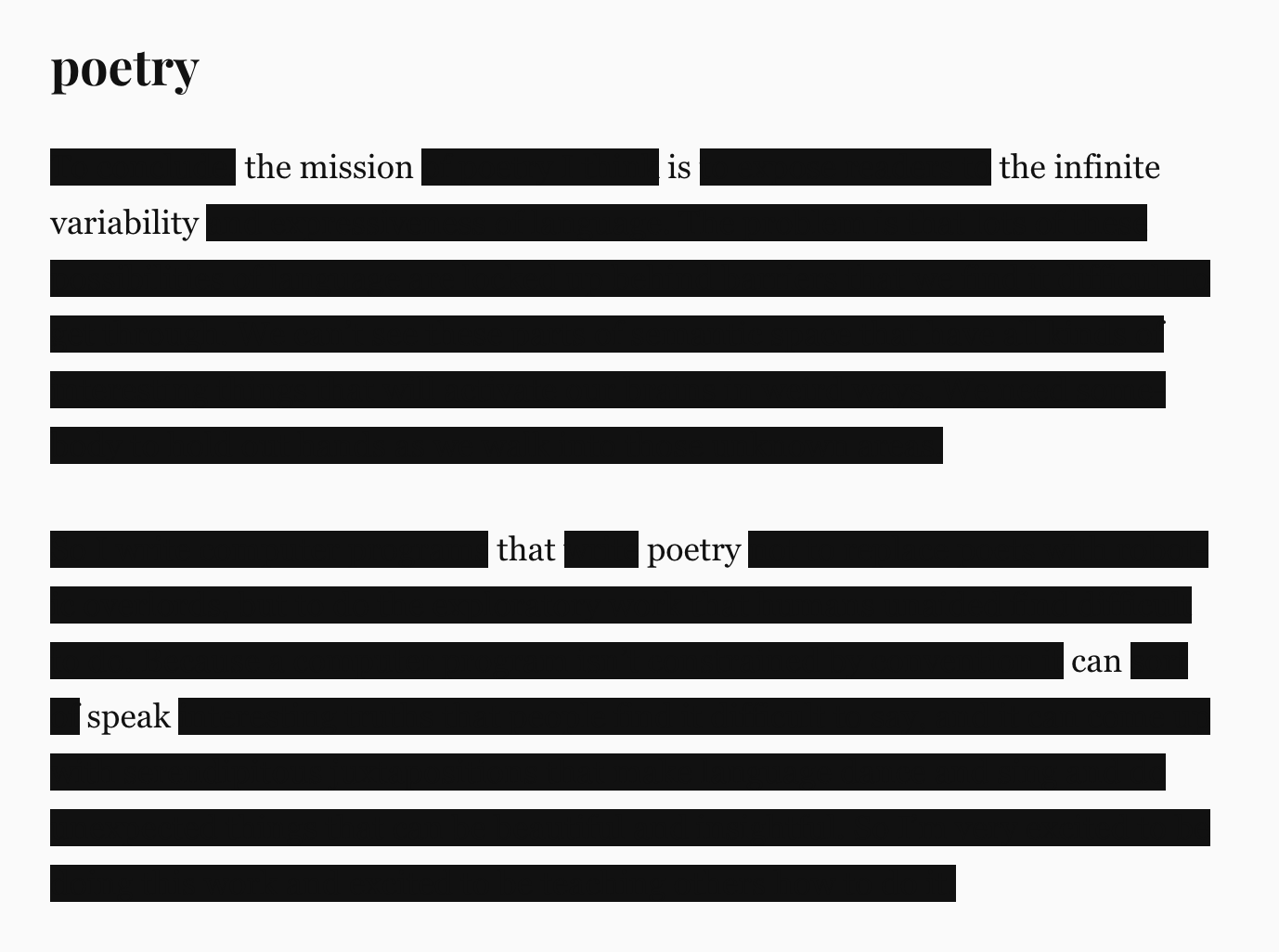 A two-line poem created using Redactionist: “the mission is the infinite variability / that poetry can speak”.